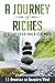 Develop Your Inner Strength: A Journey Of Riches