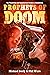 Prophets of Doom: The Unoff...