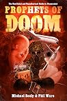 Prophets of Doom:...
