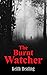 The Burnt Watcher (The Fear...