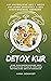 Detox Kur - Auf natürliche ...