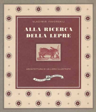 Alla ricerca della lepre. Architettura di un libro illustrato