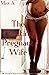 The Cheating Pregnant Wife:...