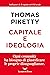 Capitale e ideologia (Italian Edition)
