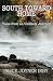 South Toward Home: Tales of...