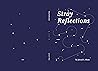 Stray Reflections