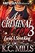 A Criminal Love 3 by K.C. Mills