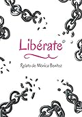 Libérate (Relatos lésbicos nº 3)