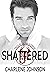 Shattered (Circle of the Red Scorpion #1)