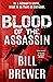 Blood of the Assassin by Bill Brewer