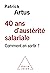 40 ans d'austérité salariale: Comment en sortir ? (OJ.ECONOMIE) (French Edition)
