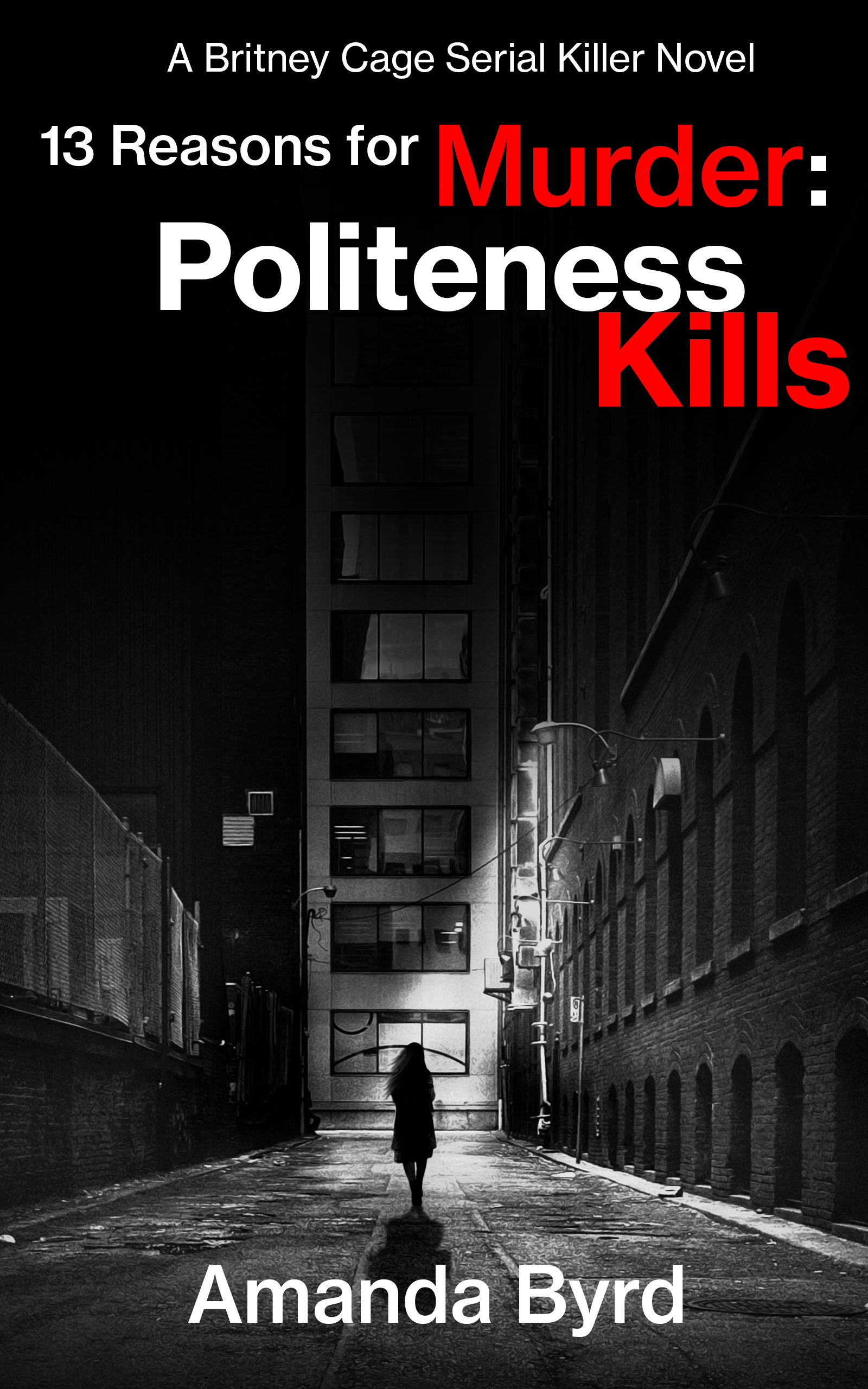 Politeness Kills (13 Reasons for Murder #1)