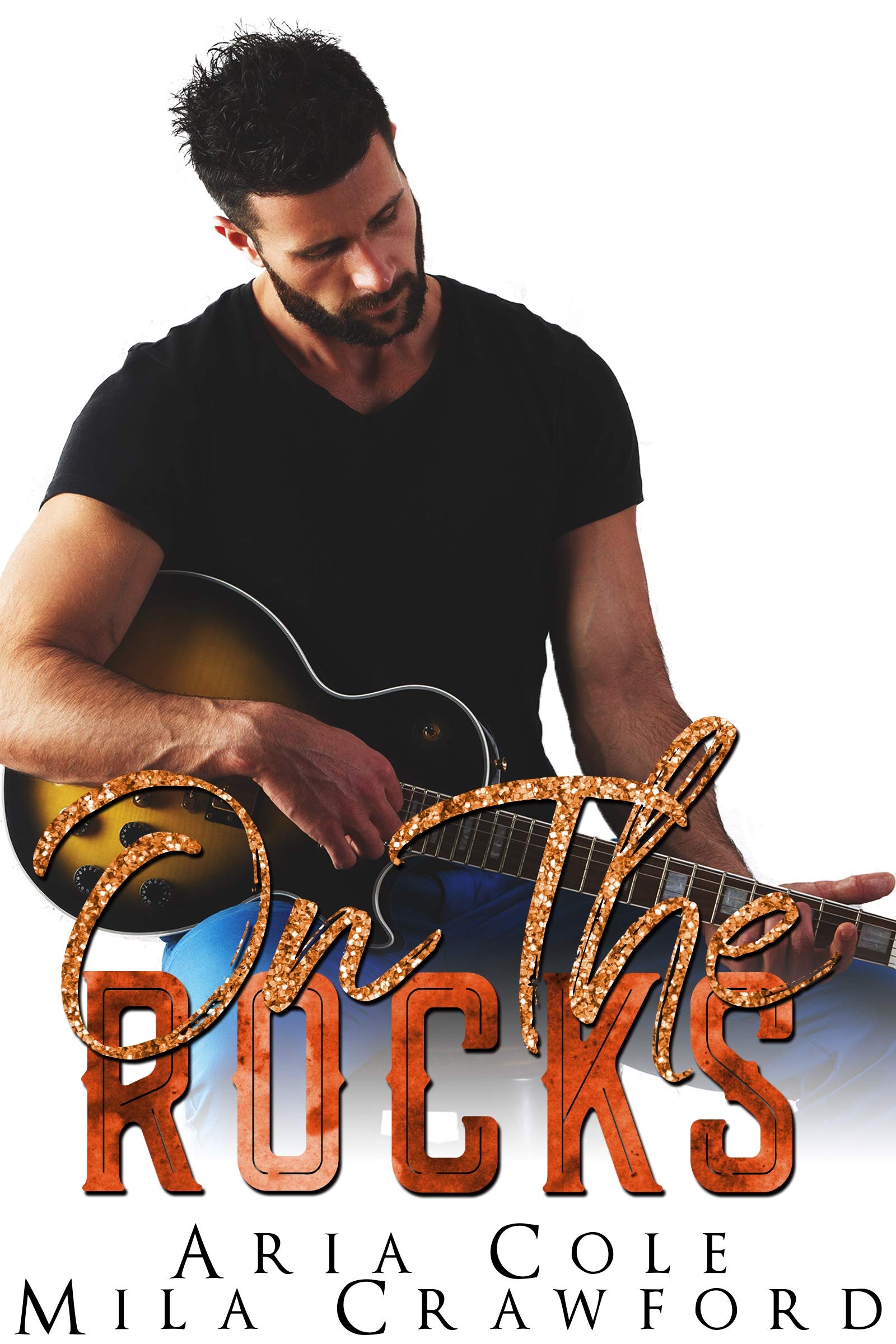 On The Rocks (Kindle Edition)