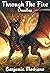 Through the Fire: Omnibus E...