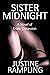 Sister Midnight by Justine Rampling