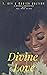 Divine Love by T. Key