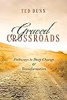 Graced Crossroads...