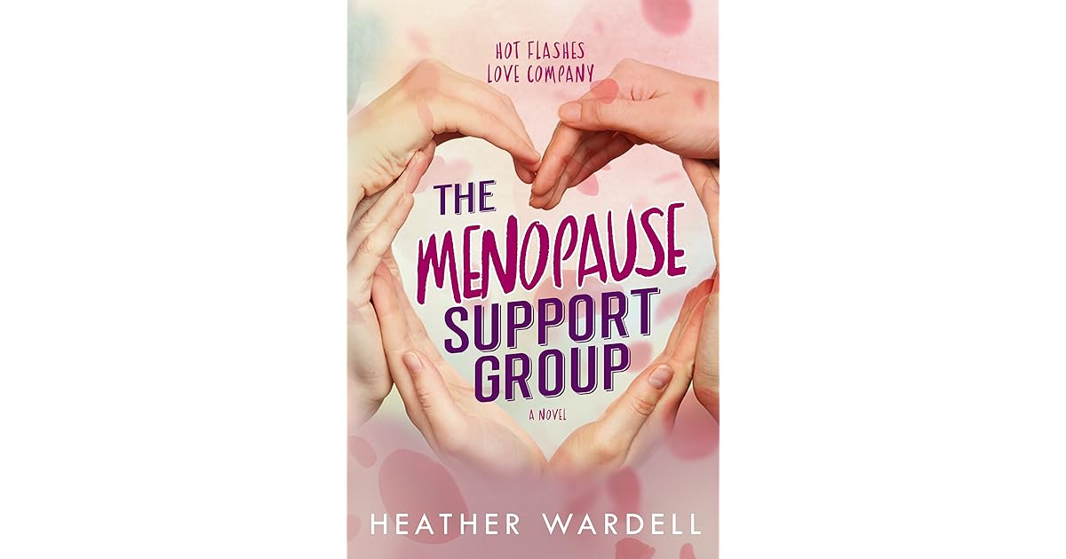 The Menopause Support Group by Heather Wardell