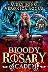Bloody Rosary Academy: Year Two (The Supernatural Vampire Fae Chronicles #2)