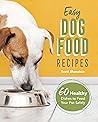 Easy Dog Food Rec...