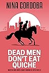 Dead Men Don't Ea...