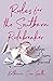 Rules for the Southern Rulebreaker: Missteps and Lessons Learned