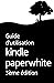 Guide d’utilisation Kindle Paperwhite