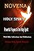 Novena to the Holy Spirit Powerful Prayers to the Holy Spirit... by Catholic Liturgy Publisher