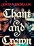 Chant and Crown