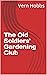 The Old Soldiers' Gardening Club by Vern Hobbs
