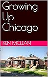 Growing Up Chicago