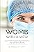 Womb With a View: Tales fro...