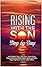 Rising with the Son Day by Day