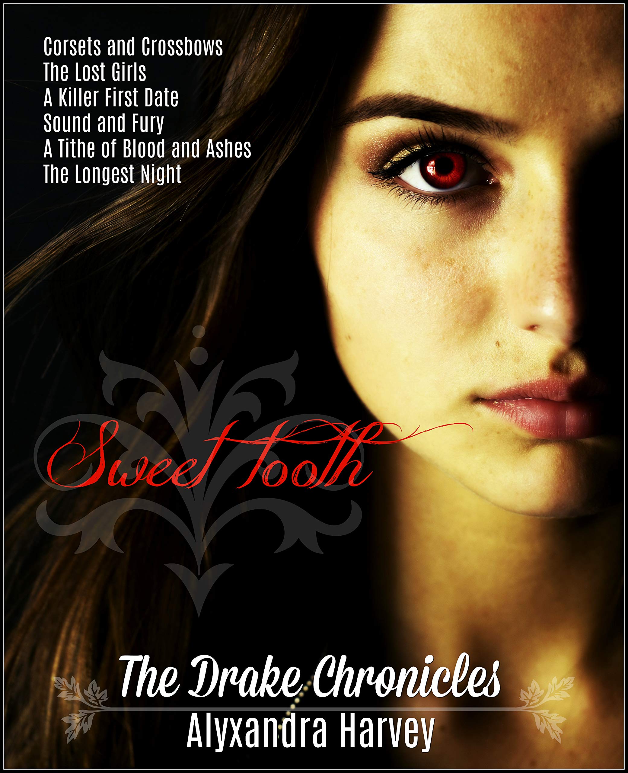 Sweet Tooth: The Drake Chronicles (Kindle Edition)
