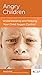 Angry Children: Understanding and Helping Your Child Regain Control