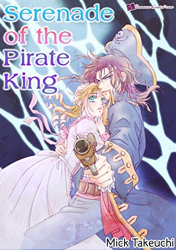 Serenade of the Pirate King (Kindle Edition)