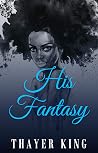His Fantasy