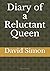 Diary of a Reluctant Queen