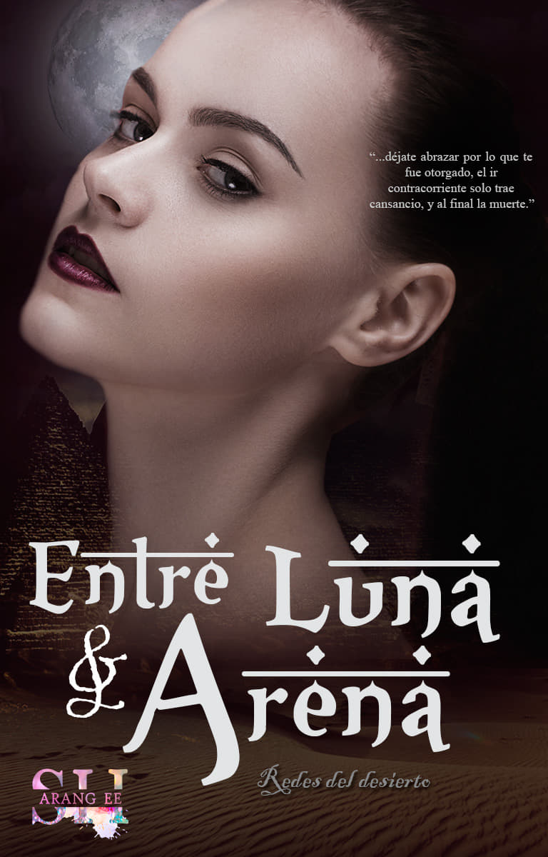 Entre Luna y Arena (Redes del desierto #2)