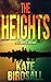 The Heights by Kate Birdsall