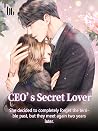 CEO's Secret Lover: Volume 2 CEO's Secret Lover: Volume 2