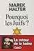Pourquoi les Juifs ? (NON CLASSE) (French Edition)