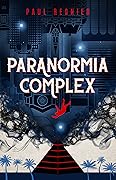 Paranormia Complex