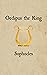 Oedipus the King - Sophocle...