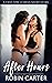 After Hours: A First Time L...