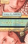 Scribbler of Dreams by Mary E. Pearson