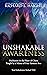 Unshakable Awareness by Richard L. Haight Unshakable Awareness by Richard L. Haight