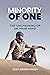 Minority Of One by Hussein Aboubakr Mansour