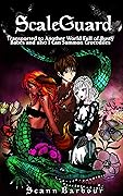 ScaleGuard: Transported to Another World Full of Busty Babes and Also I Can Summon Crocodiles
