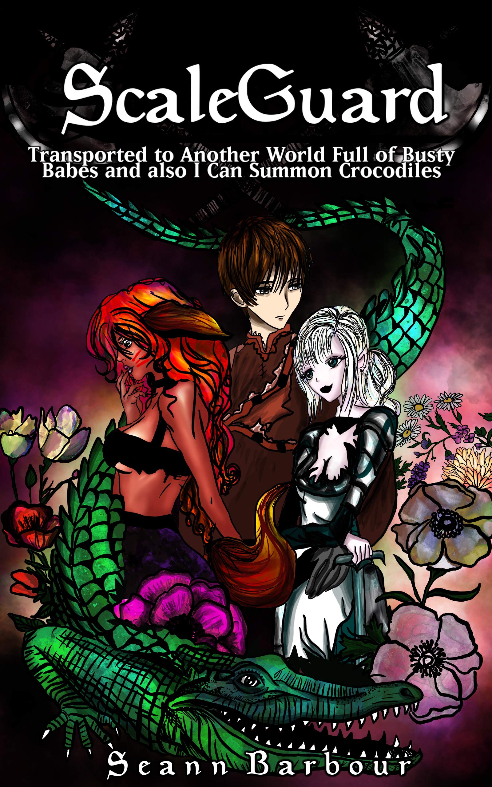 ScaleGuard: Transported to Another World Full of Busty Babes and Also I Can Summon Crocodiles (Kindle Edition)